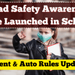 Road Safety Awareness Drive Launched in Schools – Student & Auto Rules Updated