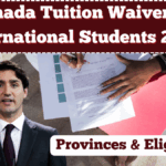 Canada Tuition Waiver for International Students 2025 – Provinces & Eligibility