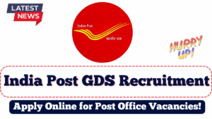 India Post GDS Recruitment 2025 | Apply Online for Post Office Vacancies