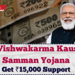 PM Vishwakarma Kaushal Samman Yojana 2025: Get ₹15,000 Support
