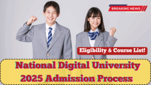National Digital University 2025 Admission Process – Eligibility & Course List